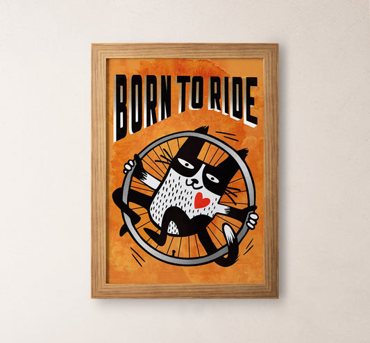 Born to Ride Cycling Art Print | Bicycle Illustration Wall Art