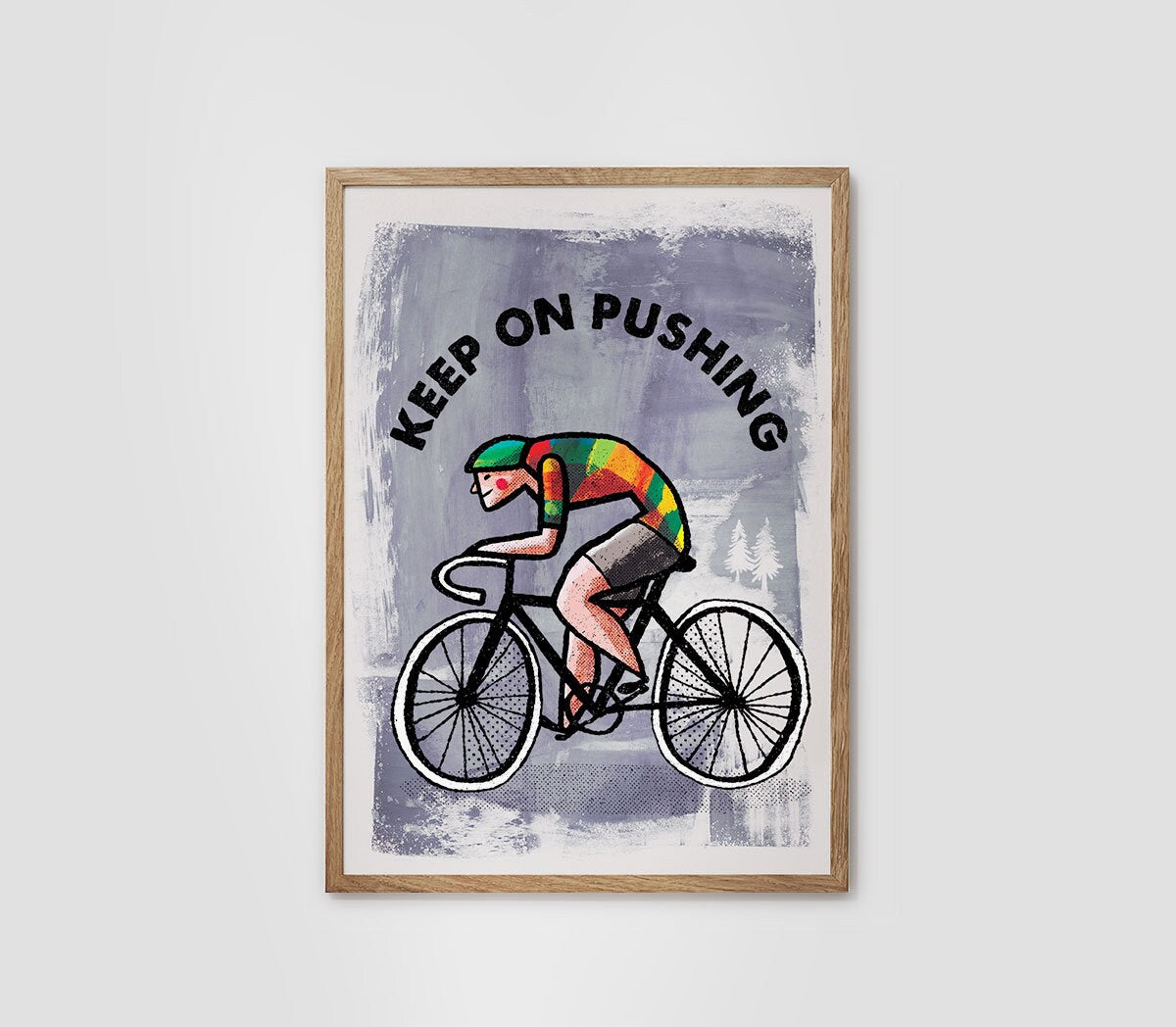 Bicycle Art Print | Keep On Pushing Cyclist Wall Art